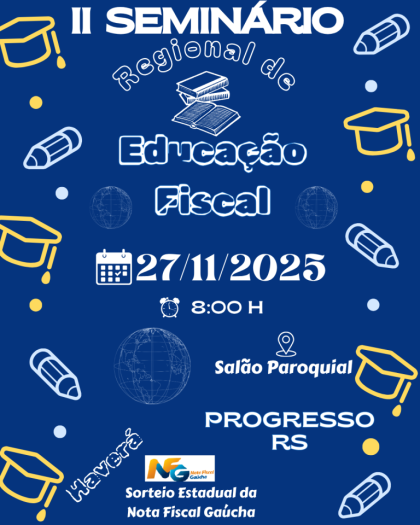 📚💰 II Seminário Regional de Educação Fiscal em Progresso!